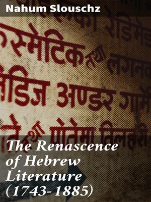 cover image of The Renascence of Hebrew Literature (1743-1885)